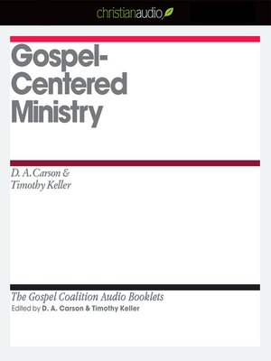 cover image of Gospel-Centered Ministry